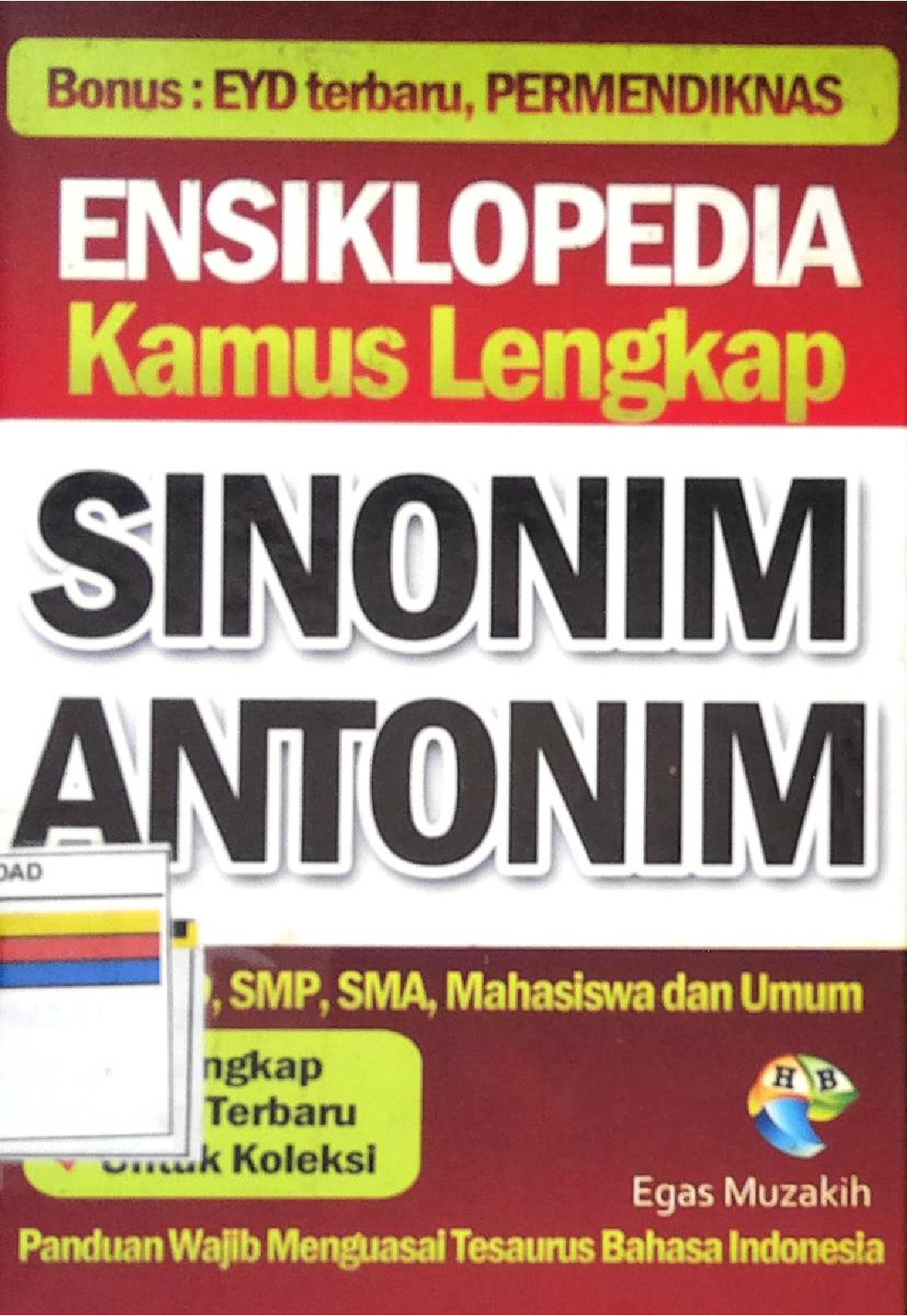 ENSIKLOPEDIA KAMUS LENGKAP SINONIM ANTONIM
